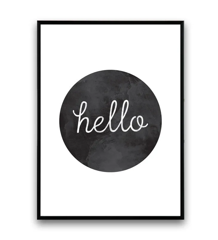 Quote print, black and white art, Hello print, typography poster