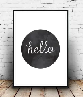 Quote print, black and white art, Hello print, typography poster